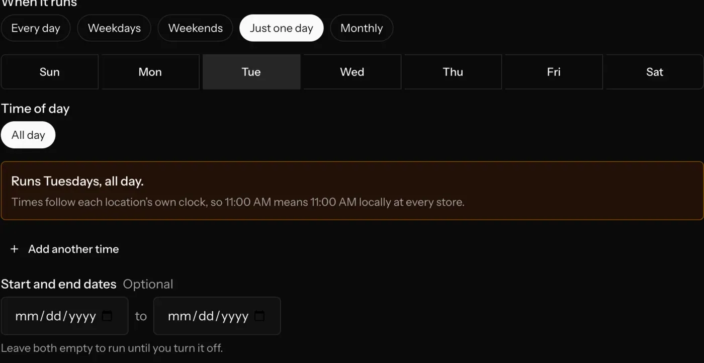 The promotion builder’s schedule step: Every day, Weekdays, Weekends, Just one day, and Monthly presets, a day-of-week strip with Tuesday selected, an all-day time chip, and a summary reading “Runs Tuesdays, all day”
